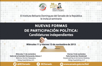 Seminario “Nuevas Formas de Participación Política: candidaturas independientes”.