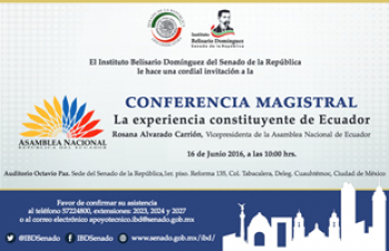 Conferencia Magistral “La experiencia constituyente de Ecuador”,