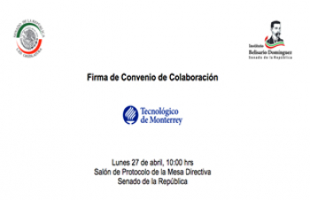 Firma de Convenio General de Colaboración con el Instituto Tecnológico y de Estudios Superiores de Monterrey.