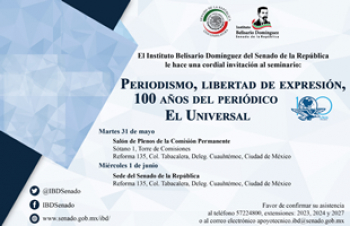 Seminario “Periodismo, libertad de expresión, 100 años del periódico El Universal”.