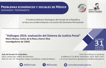 Seminario Permanente: Hallazgos 2016, evaluación del Sistema de Justicia Penal