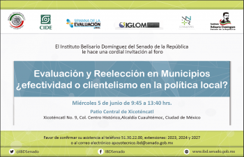 Foro Evaluación y reelección de municipios ¿efectividad o clientelismo en la política local?