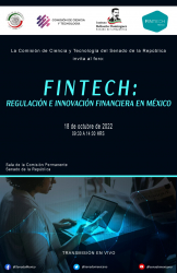 	 “FINTECH: Regulación e Innovación Financiera en México”