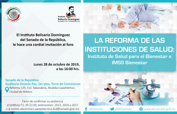 Foro sobre La Reforma de las Instituciones de Salud: Instituto de Salud para el Bienestar e IMSS Bienestar